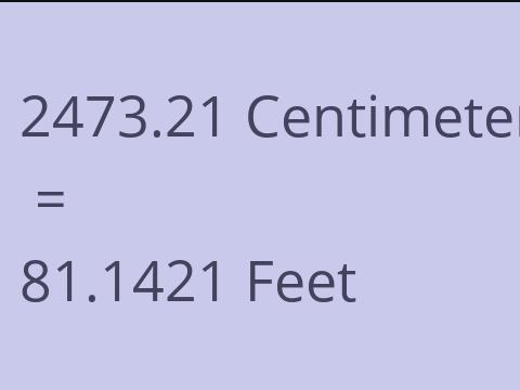 2473.21 CM TO FEET