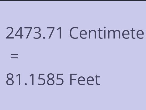 2473.71 CM TO FEET