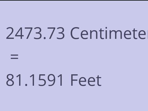 2473.73 CM TO FEET