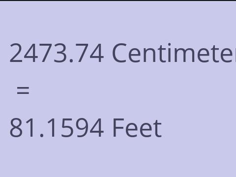2473.74 CM TO FEET