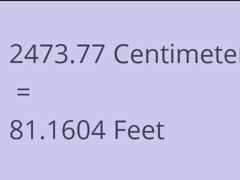 2473.77 CM TO FEET