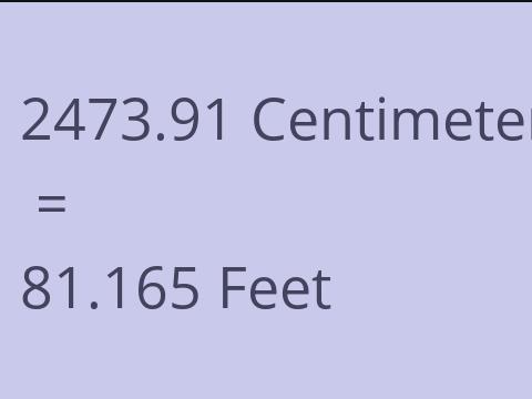2473.91 CM TO FEET