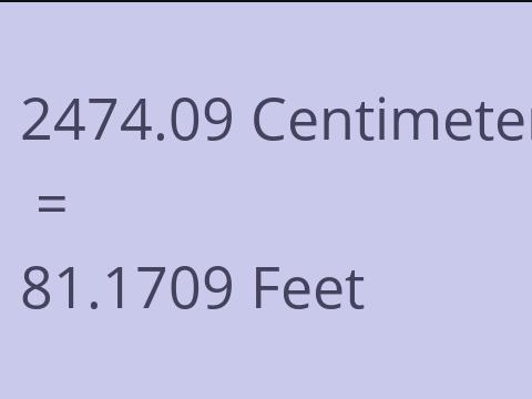 2474.09 CM TO FEET