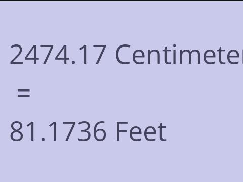 2474.17 CM TO FEET
