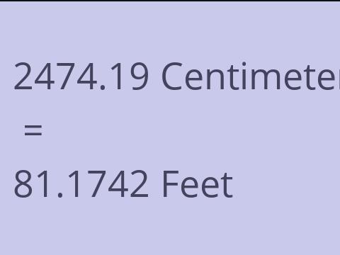 2474.19 CM TO FEET
