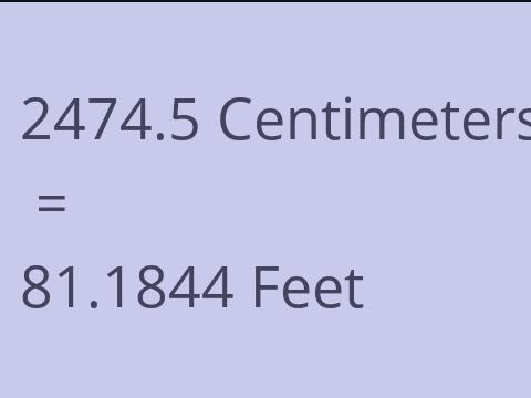 2474.5 CM TO FEET