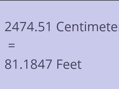 2474.51 CM TO FEET