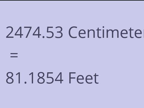 2474.53 CM TO FEET
