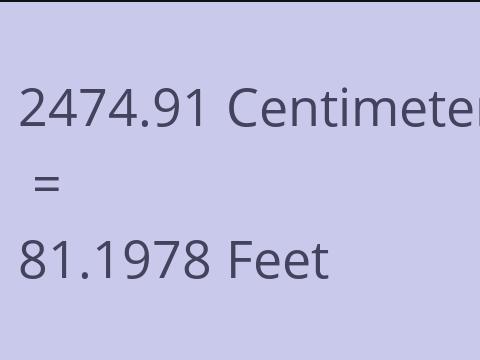 2474.91 CM TO FEET