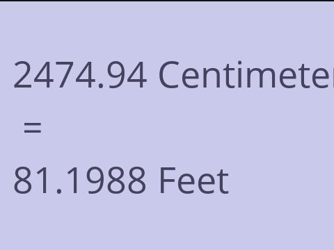 2474.94 CM TO FEET