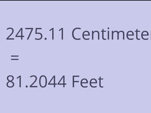 2475.11 CM TO FEET