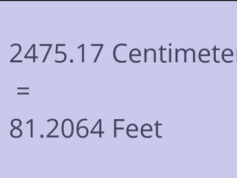 2475.17 CM TO FEET