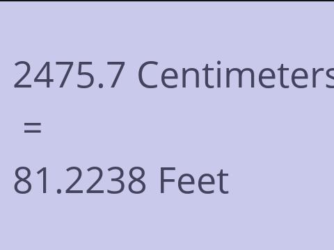 2475.7 CM TO FEET