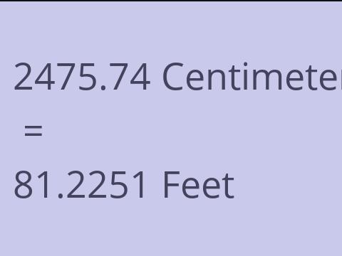 2475.74 CM TO FEET