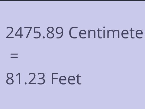 2475.89 CM TO FEET