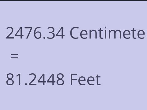 2476.34 CM TO FEET