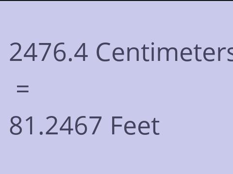 2476.4 CM TO FEET