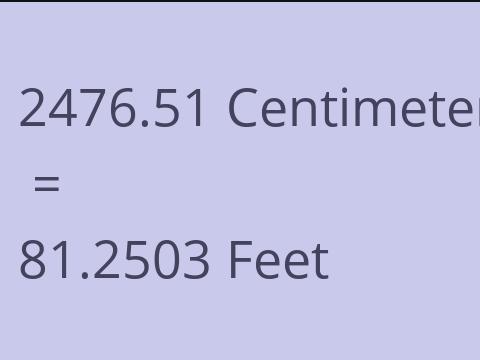 2476.51 CM TO FEET