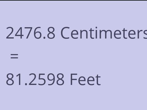 2476.8 CM TO FEET