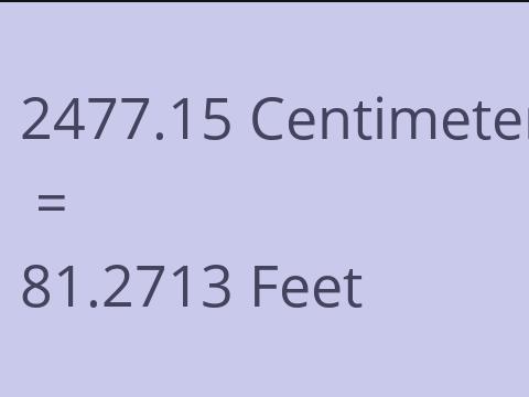 2477.15 CM TO FEET