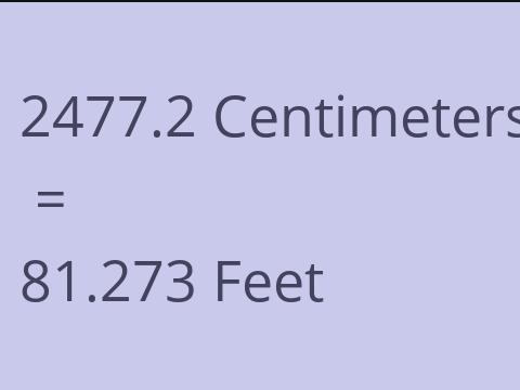 2477.2 CM TO FEET