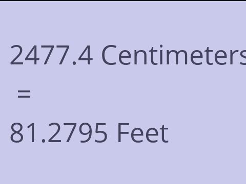 2477.4 CM TO FEET