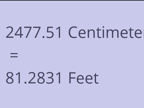 2477.51 CM TO FEET