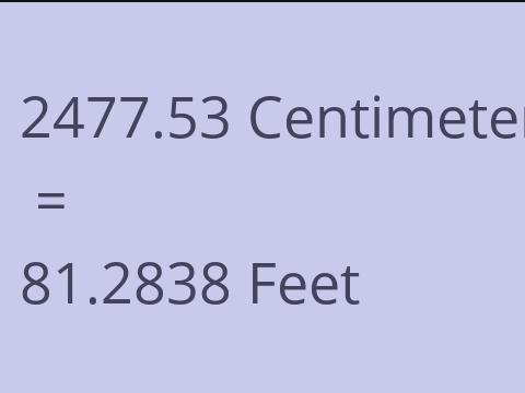 2477.53 CM TO FEET
