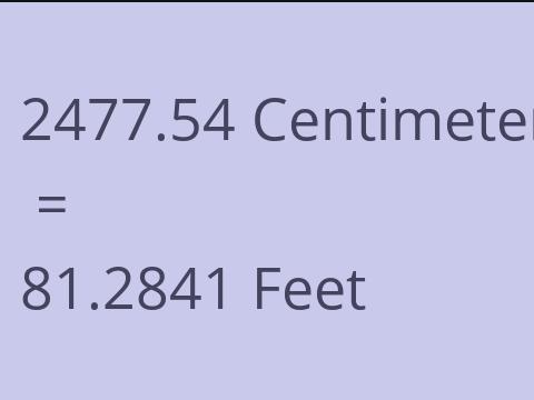 2477.54 CM TO FEET
