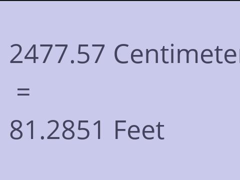 2477.57 CM TO FEET