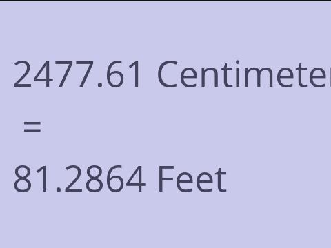 2477.61 CM TO FEET