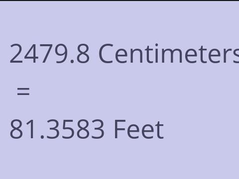 2479.8 CM TO FEET