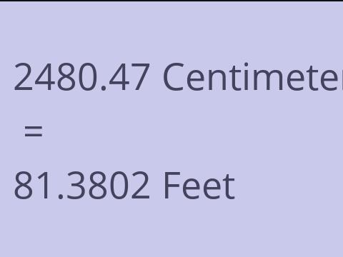 2480.47 CM TO FEET