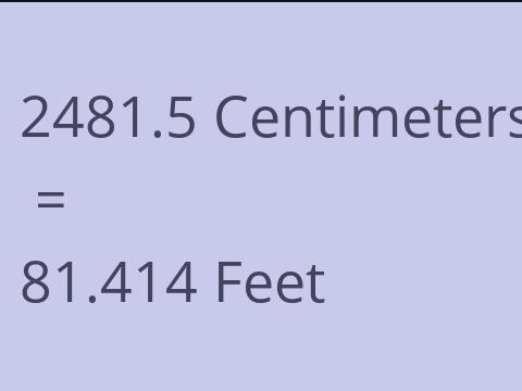 2481.5 CM TO FEET