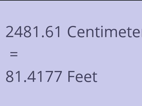 2481.61 CM TO FEET