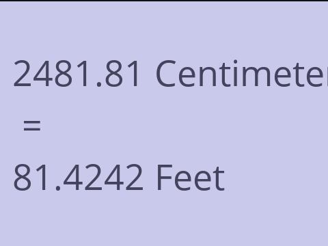 2481.81 CM TO FEET