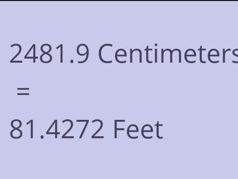 2481.9 CM TO FEET
