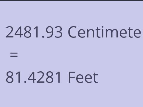 2481.93 CM TO FEET