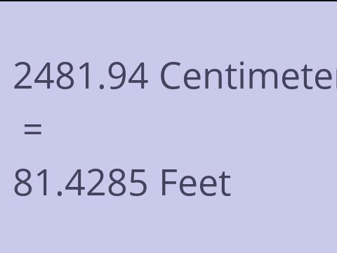 2481.94 CM TO FEET
