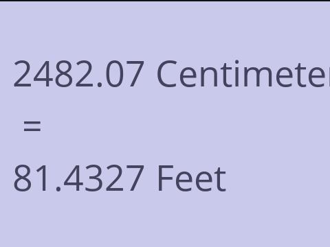 2482.07 CM TO FEET