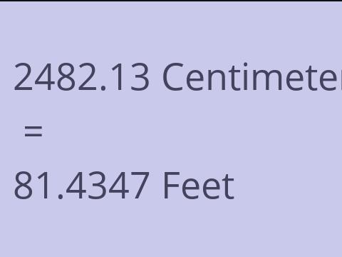 2482.13 CM TO FEET