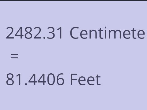 2482.31 CM TO FEET