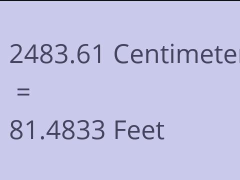 2483.61 CM TO FEET