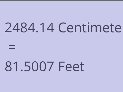 2484.14 CM TO FEET