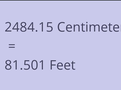 2484.15 CM TO FEET