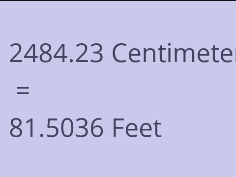 2484.23 CM TO FEET