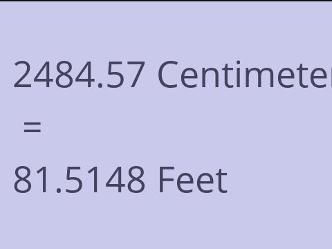 2484.57 CM TO FEET