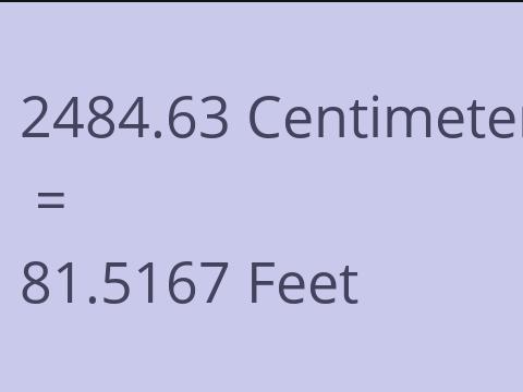 2484.63 CM TO FEET