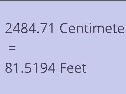 2484.71 CM TO FEET