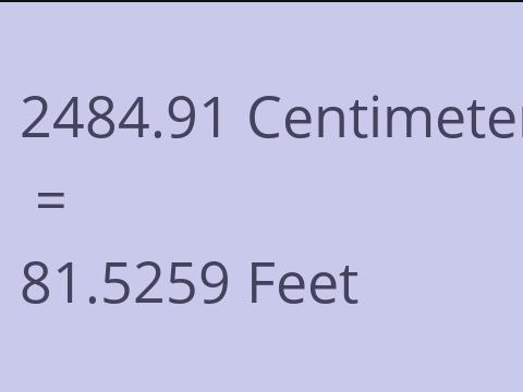 2484.91 CM TO FEET